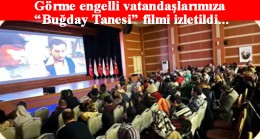AK Parti İstanbul tarafından görme engelli vatandaşlarımıza “Buğday Tanesi” filminin betimlemeli gösterim yapıldı