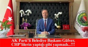 AK Parti’li Beyendik Belediye Başkanı Gülver’den CHP’ye karşı örnek davranış
