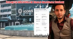 İGDAŞ’ta büyük ihale skandalı iddiası!