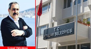 Adalar Belediyesi AK Parti’ye geçti: Başkan Vekili Kemal Türkyılmaz oldu
