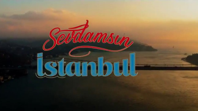 Sevdamsın İstanbul!