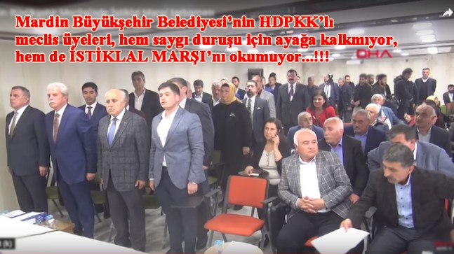 İstiklal Marşı okumayan Mardin’in PKK’lı meclis üyeleri!
