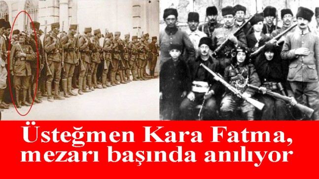 Üsteğmen Kara Fatma’ya vefa töreni