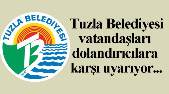 Tuzla Belediyesi’nden acil duyuru!