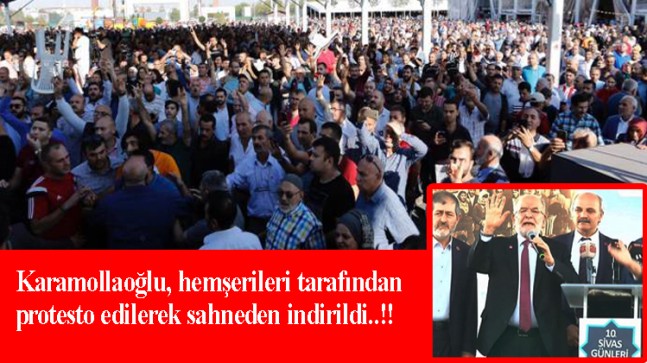 Temel Karamollaoğlu, Sivaslılar gününde “Hainler dışarı” diye protesto edildi!