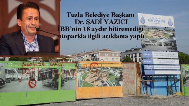 İBB Tuzla’da ki hizmetleri durdurdu