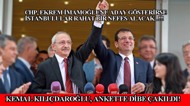 CHP’liler Ekrem İmamoğlu’nu istiyor