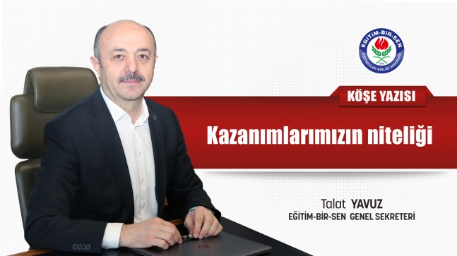Kazanımlarımızın niteliği