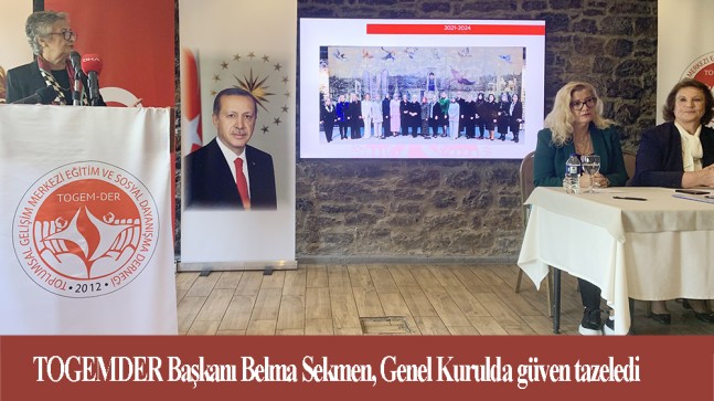 TOGEMDER, yönetimini yeniledi