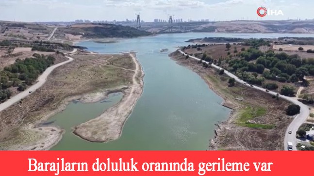 İstanbul Barajlarında son durum!