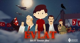Ümraniye Belediyesi’nden 15 Temmuz temalı “Evlat” adlı çizgi filmi