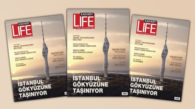 Kadıköy Life Dergisi yayında