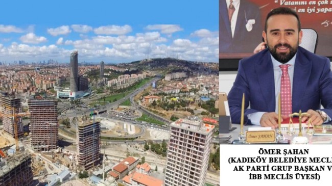 Ömer Şahan, Kadıköy Belediyesi’ne kaçak inşaat rantının hesabını sordu!