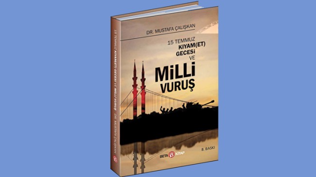 Mustafa Çalışkan’dan FETÖ/PDY kitabı