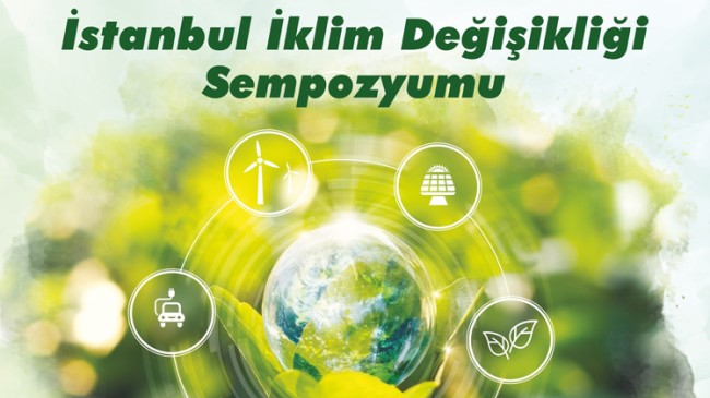 İstanbul iklim değişikliği sempozyumu