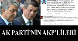 AK Parti’nin AKP’li düşmanları!