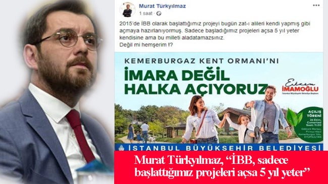 İBB Meclis Üyesi Murat Türkyılmaz’dan algıcılara cevap!