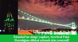 İstanbul, Serebral Palsi için yemyeşil