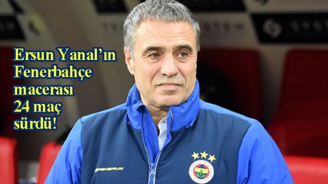 Fenerbahçe, Ersun Yanal’la yollarını ayırdı
