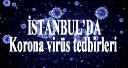 İstanbul’da korona virüs tedbirlerine uymayanlara ceza yağdı