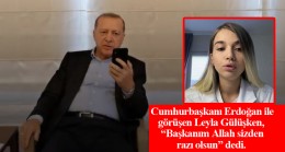Erdoğan, Leyla ile telefonda görüştü