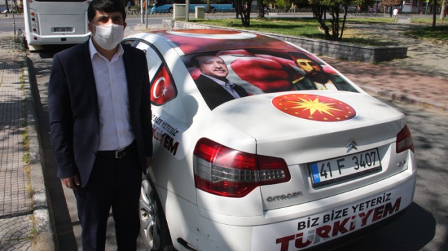 Özavcı, ‘Biz Bize Yeteriz Türkiyem’ kampanyası için aracını giydirdi