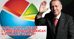 Optimar Araştırma millete Erdoğan’ı sordu