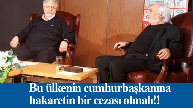 Metin Akpınar ile Müjdat Gezen’e Erdoğan’a hakaretten hapis yolu göründü!