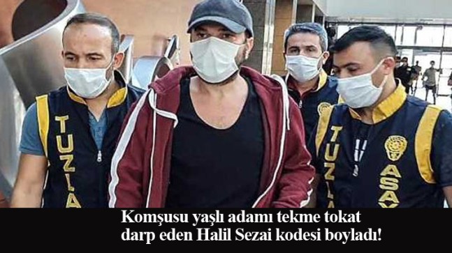 Maganda Halil Sezai tutuklandı!