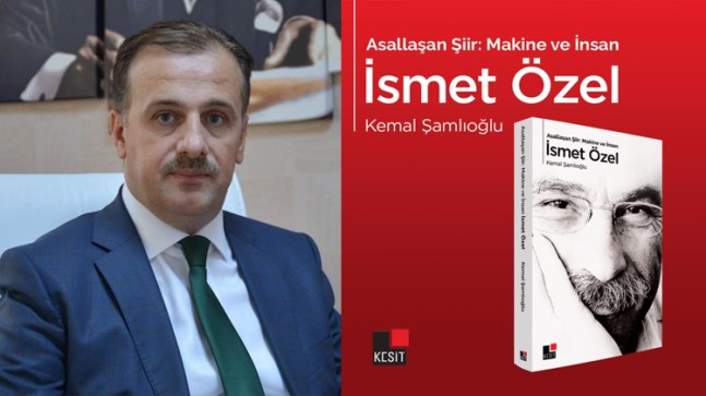 Kemal Şamlıoğlu’nun “Asallaşan Şiir: Makine ve İnsan” isimli kitabı raflarda