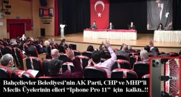 CHP’li meclis üyelerini “Iphone Pro 11” marka cep telefonu çok mutlu etti (!)
