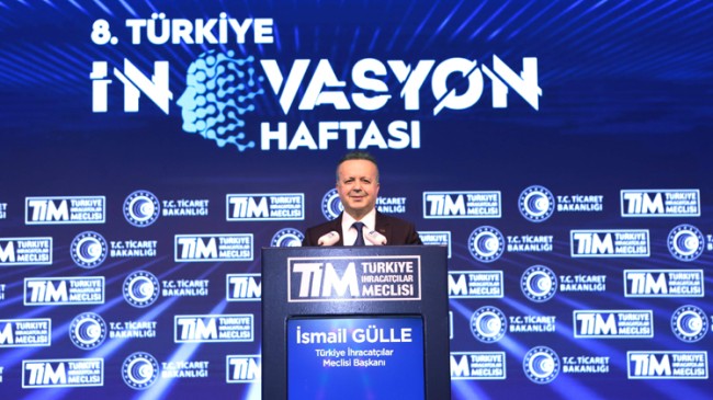 TİM Başkanı Gülle, “İhracat inovasyonla, Türkiye ihracatla yükselecek”