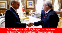 Cumhurbaşkanı Erdoğan, Kılıçdaroğlu’na davası açtı ve suç duyurusunda bulundu