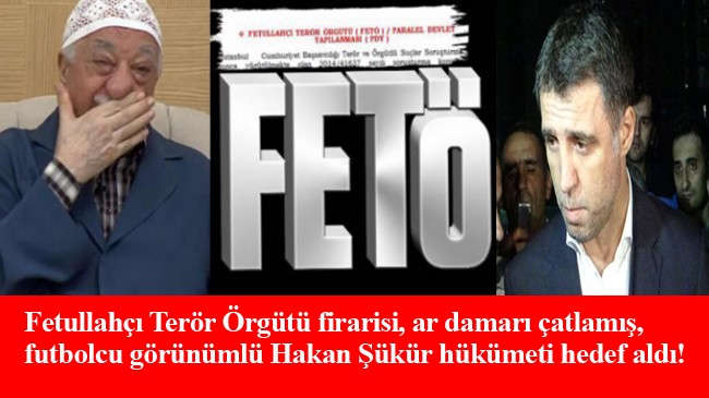 FETÖ’cü vatan haini Hakan Şükür: Ayet-le AK Parti iktidarını hedef aldı