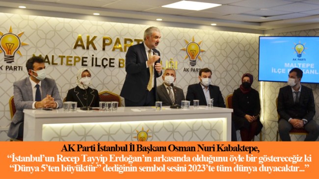 İstanbul İl Başkanı Kabaktepe, “Bu iş ‘tamam inşallah.’ İnanıyoruz, başaracağız!”