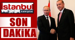 Erdoğan Putin arasında önemli görüşme