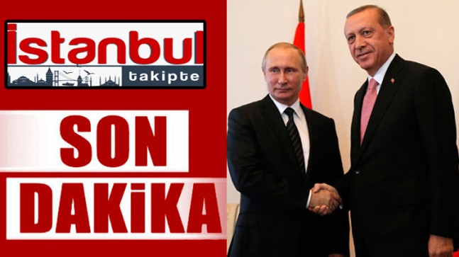 Erdoğan Putin arasında önemli görüşme
