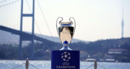UEFA Şampiyonlar Ligi Kupası İstanbul’da