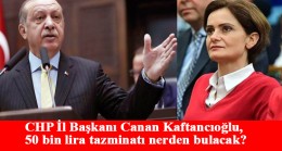 Kaftancıoğlu, Cumhurbaşkanı Erdoğan’a 56 bin lira tazminat ödemeye mahkûm