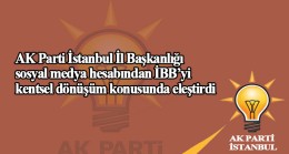AK Parti İstanbul, İBB’yi sert bir dille eleştirdi