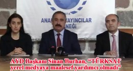 AYD Başkanı Burhan, TÜRKSAT’ı eleştirdi