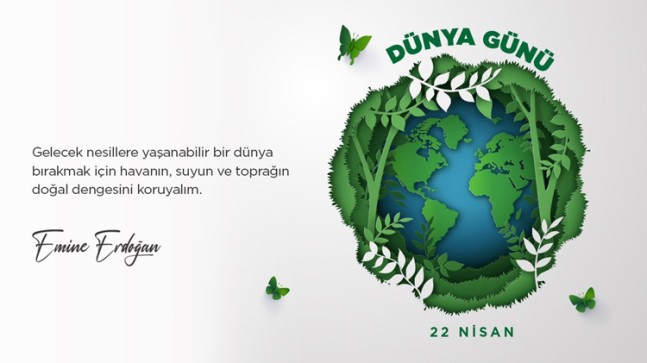 Emine Erdoğan’dan ‘Dünya Günü’ mesajı