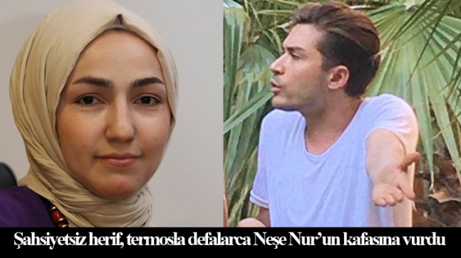 Neşe Nur Akkaya’yı öldüresiye döven Eray Çakın, serbest bırakıldı!