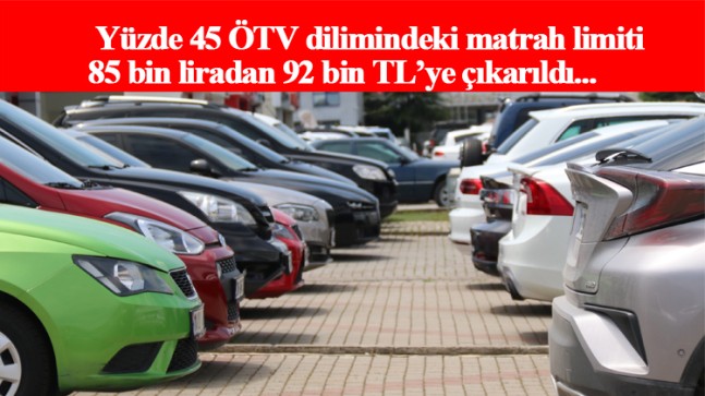 ÖTV matrah limitlerinde finansal düzenleme yapıldı