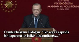 Cumhurbaşkanı Erdoğan, pandemiden dolayı kapanma konusunun altını çizdi