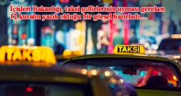 İçişleri Bakanlığı’ndan taksicilere 12 kural