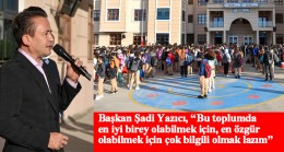 Tuzla Belediye Başkanı Şadi Yazıcı: “Bizler için en kıymetli olan şey sizlersiniz”