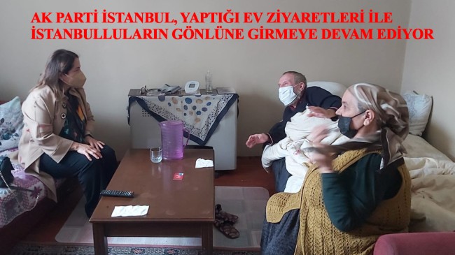 AK Parti İstanbul, 1 günde 4 bin 55 ev ziyareti yaparak tarihi rekor kırdı