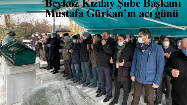 Mustafa Gürkan, annesi Semahat Gürkan’ı Hakk’a uğurladı