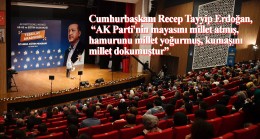 Cumhurbaşkanı Recep Tayyip Erdoğan, AK Parti hikayesinin kahramanlarına seslendi